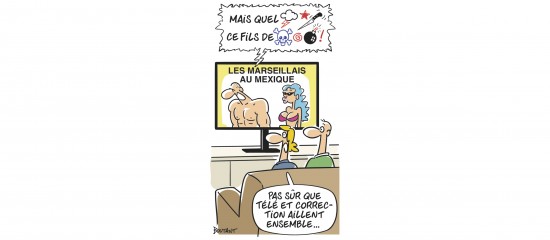 Two Marseille characters watch a TV show titled 'Les Marseillais au Mexique'; a speech bubble jokes about the show, with a caption 'Mais quel fils de…' above.